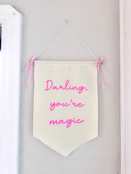 "Darling, You're Magic" - Hanging Canvas Flag with Pink Ribbons
